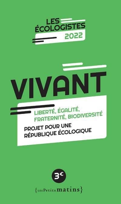 Couverture de Vivant - Liberté, égalité, fraternité, biodiversité